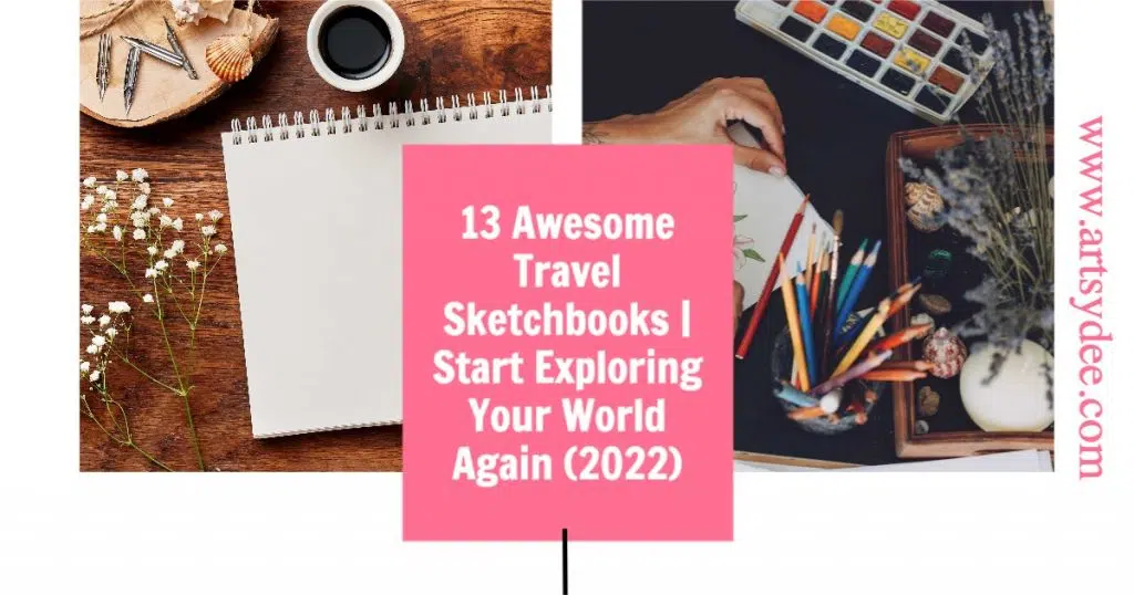 13-Awesome-Travel-Sketchbooks-|-Start-Exploring-Your-World-Again-(2022) 