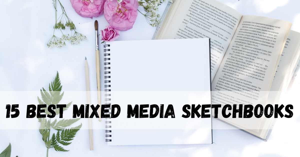 15 Best Mixed Media Sketchbook featured image