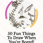 drawing of tadpoles in a circle with the words 50 fun things to draw when you're bored