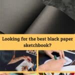 Looking-for-the-best-black-paper-sketchbook? 2