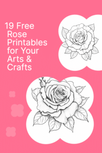 19 Free Rose Printables for Your Creative Arts &amp; Craft Projects ...