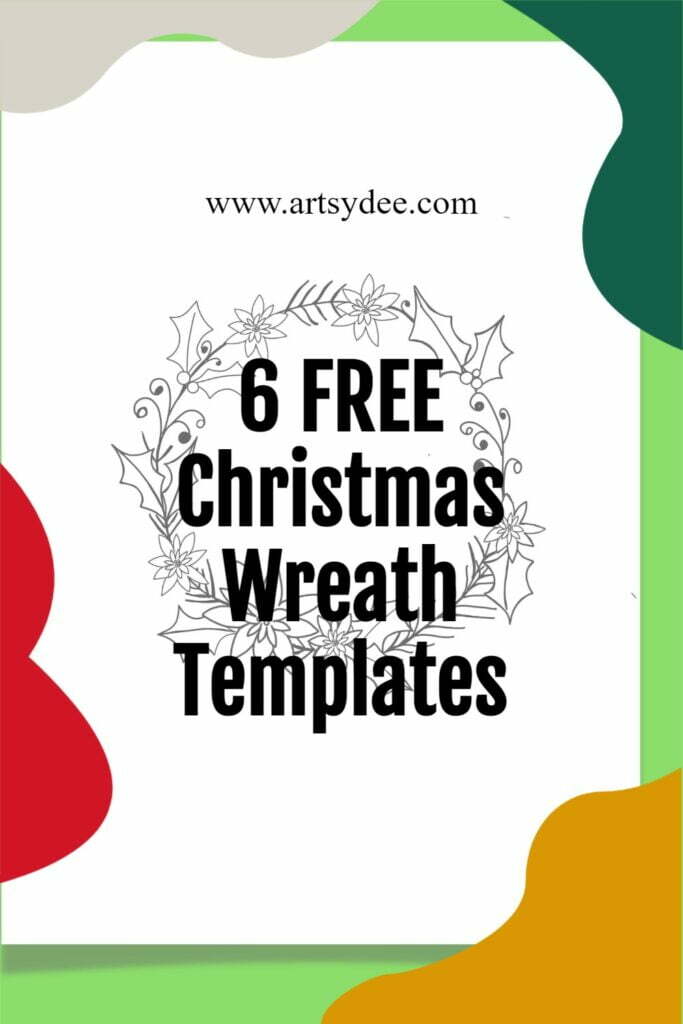 Christmas Wreath Template| 6 FREE Printables to Get You Feeling Festive ...