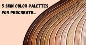 5 Free Skin Tone Collections | Skin Color Palette Procreate