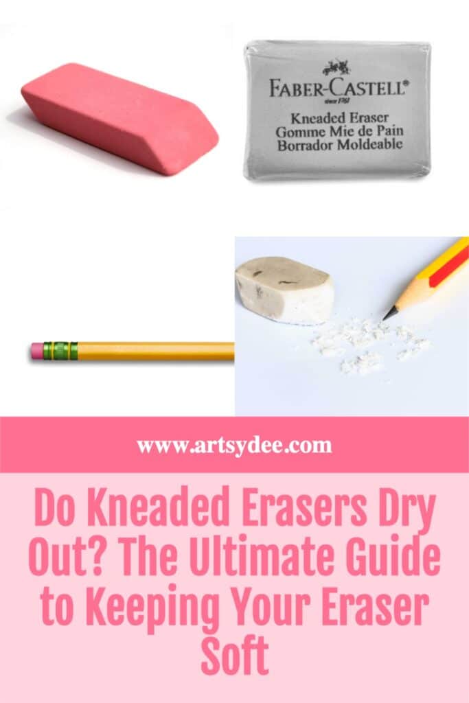 Do Kneaded Erasers Dry Out? The Ultimate Guide for Keeping Your Eraser