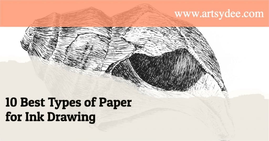10-Best-Types-of-Paper-for-Ink-Drawing 1