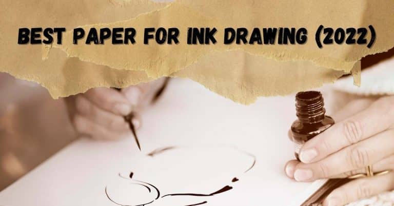 best paper for ink drawing feature image