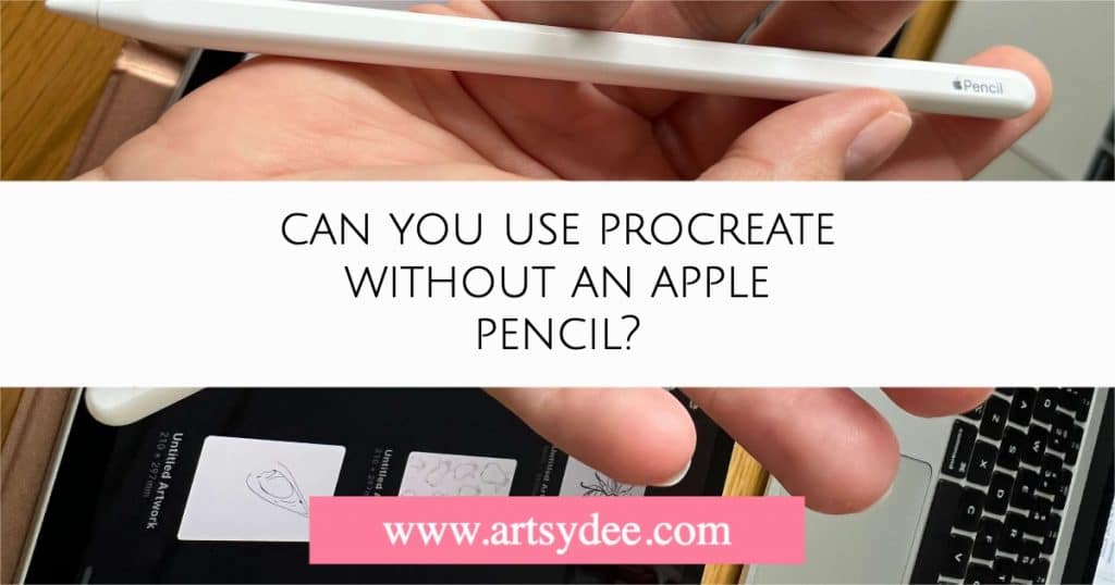 can-you-use-procreate-without-an-apple-pencil? 1
