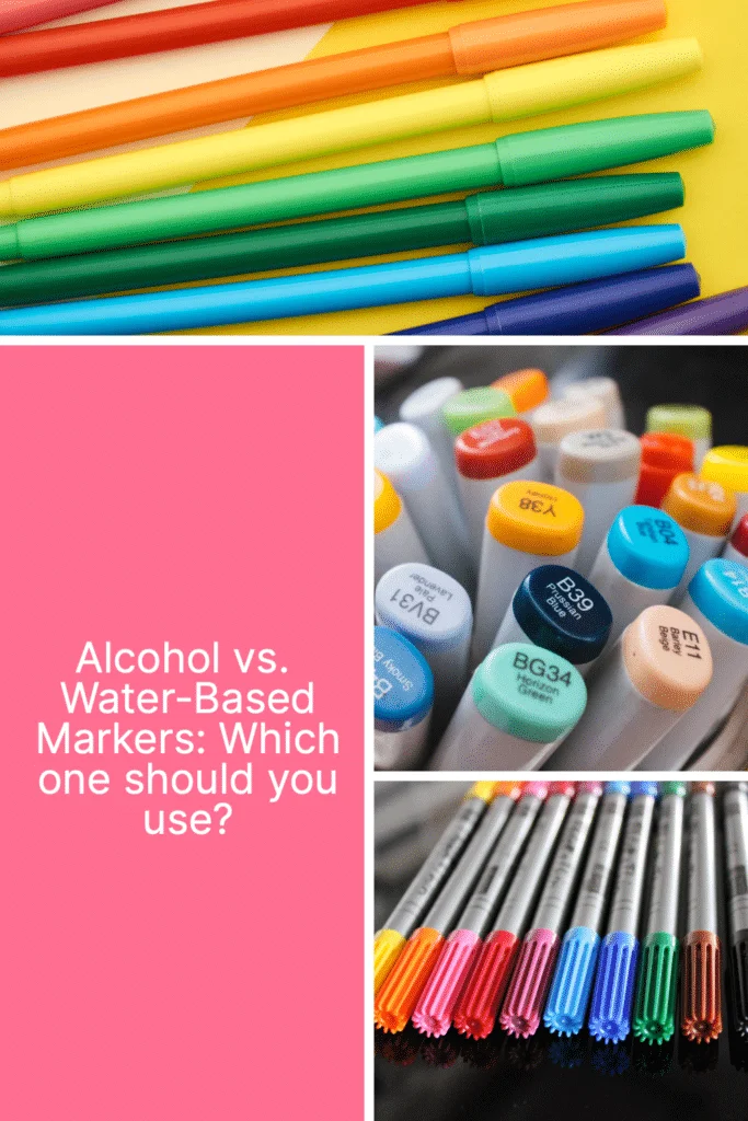 Alcohol vs Water Based Markers