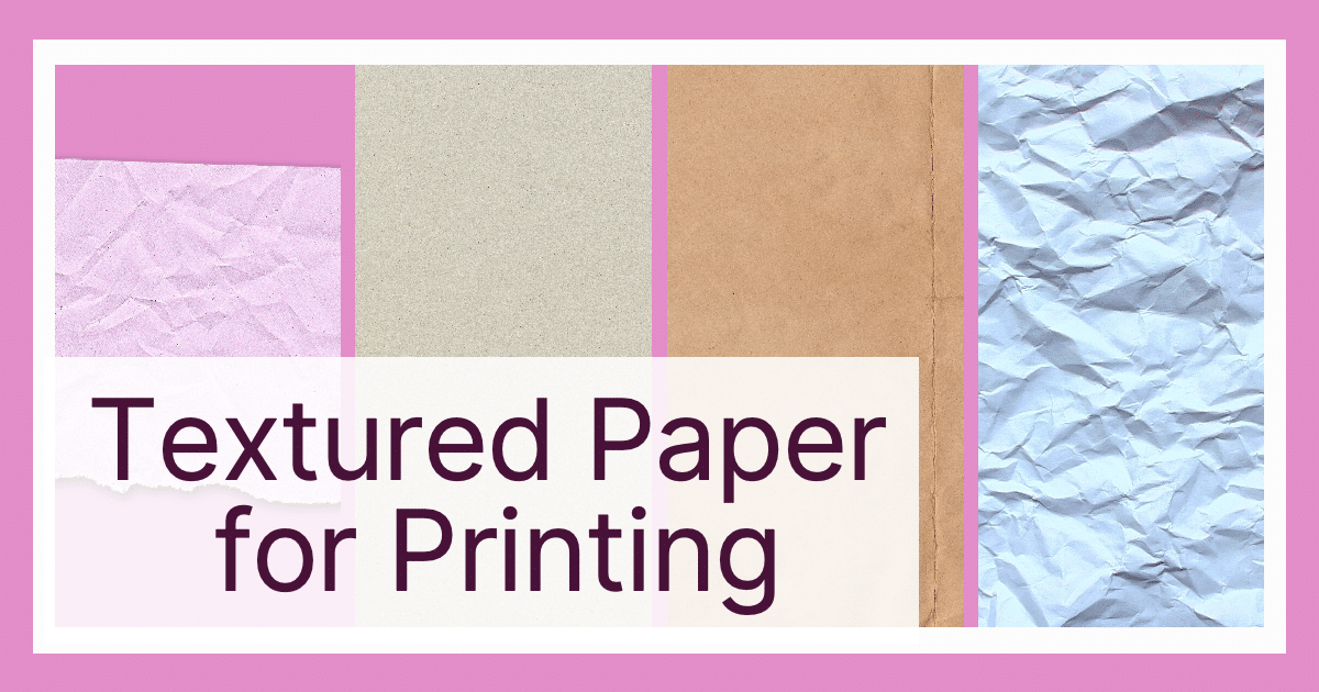 textured paper for printing featured image