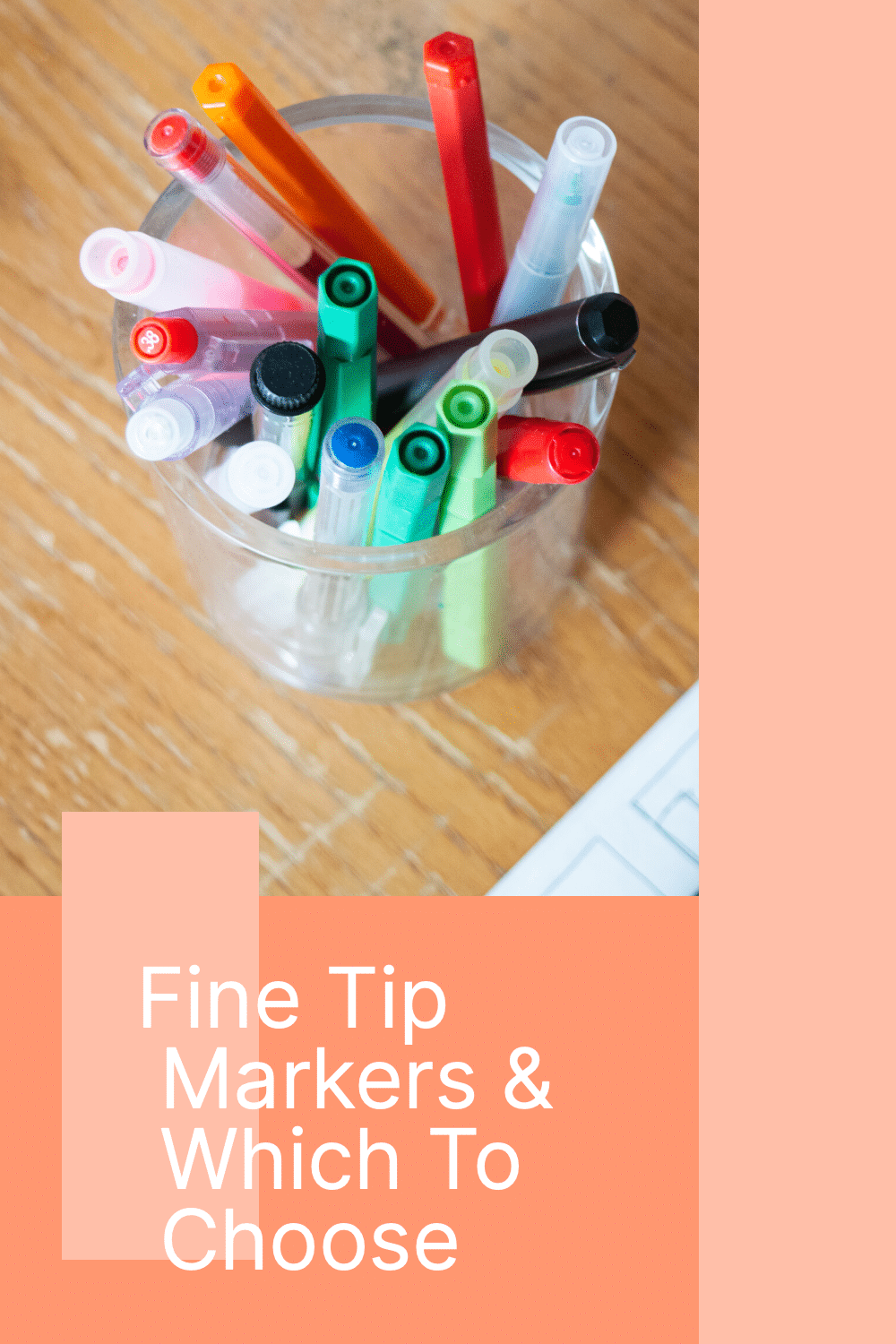 Fine Tip Markers: The Ultimate Guide to Choosing the Right One