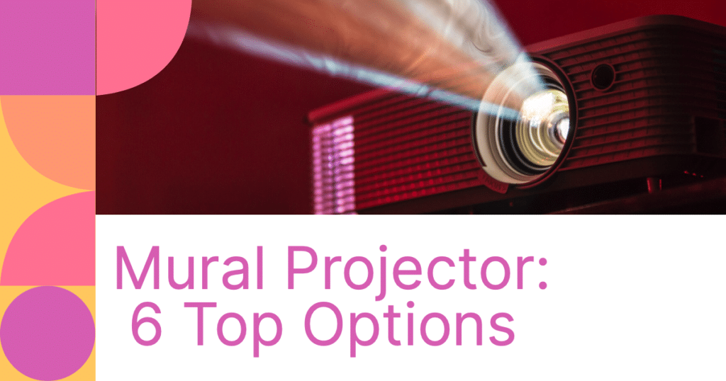 Mural Projector Top Picks for Stunning Wall Art Displays Artsydee