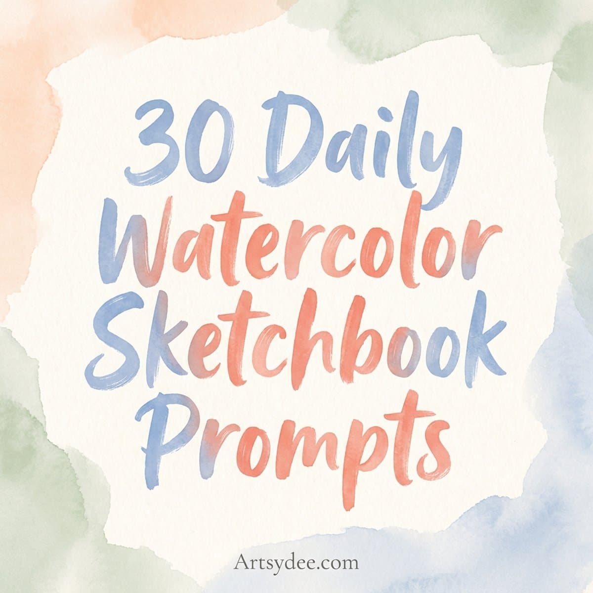 30 daily watercolor sketchbook prompts to build your creative habit