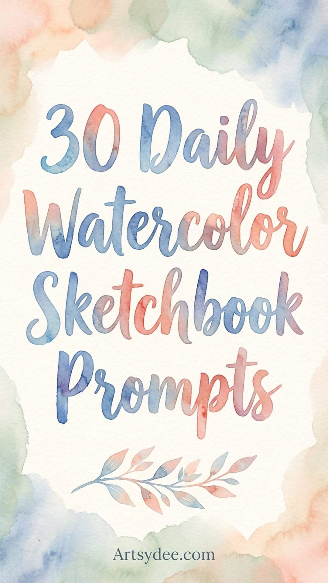 30 daily watercolor sketchbook prompts to build your creative habit