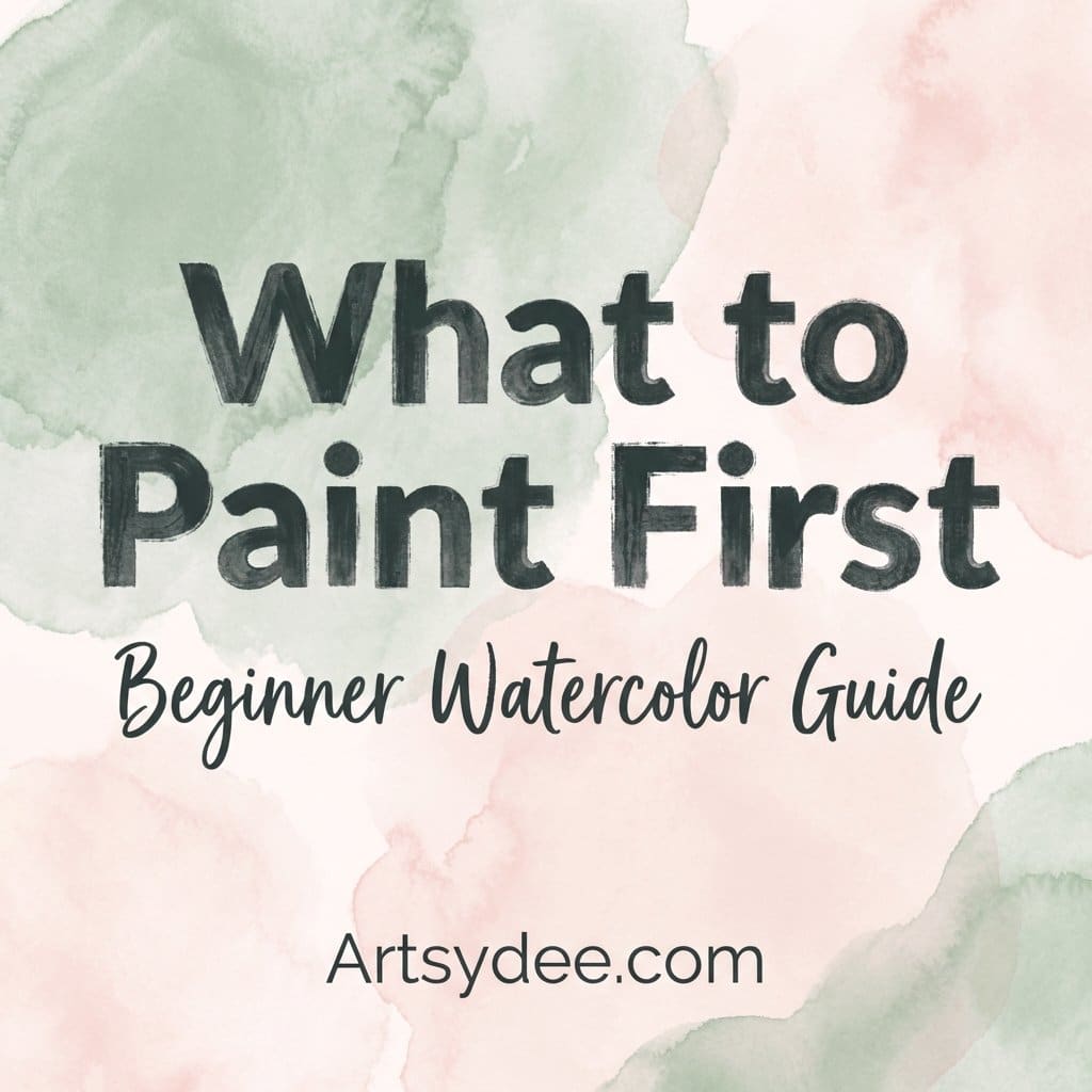 what-to-paint-first-new-to-watercolor featured image
