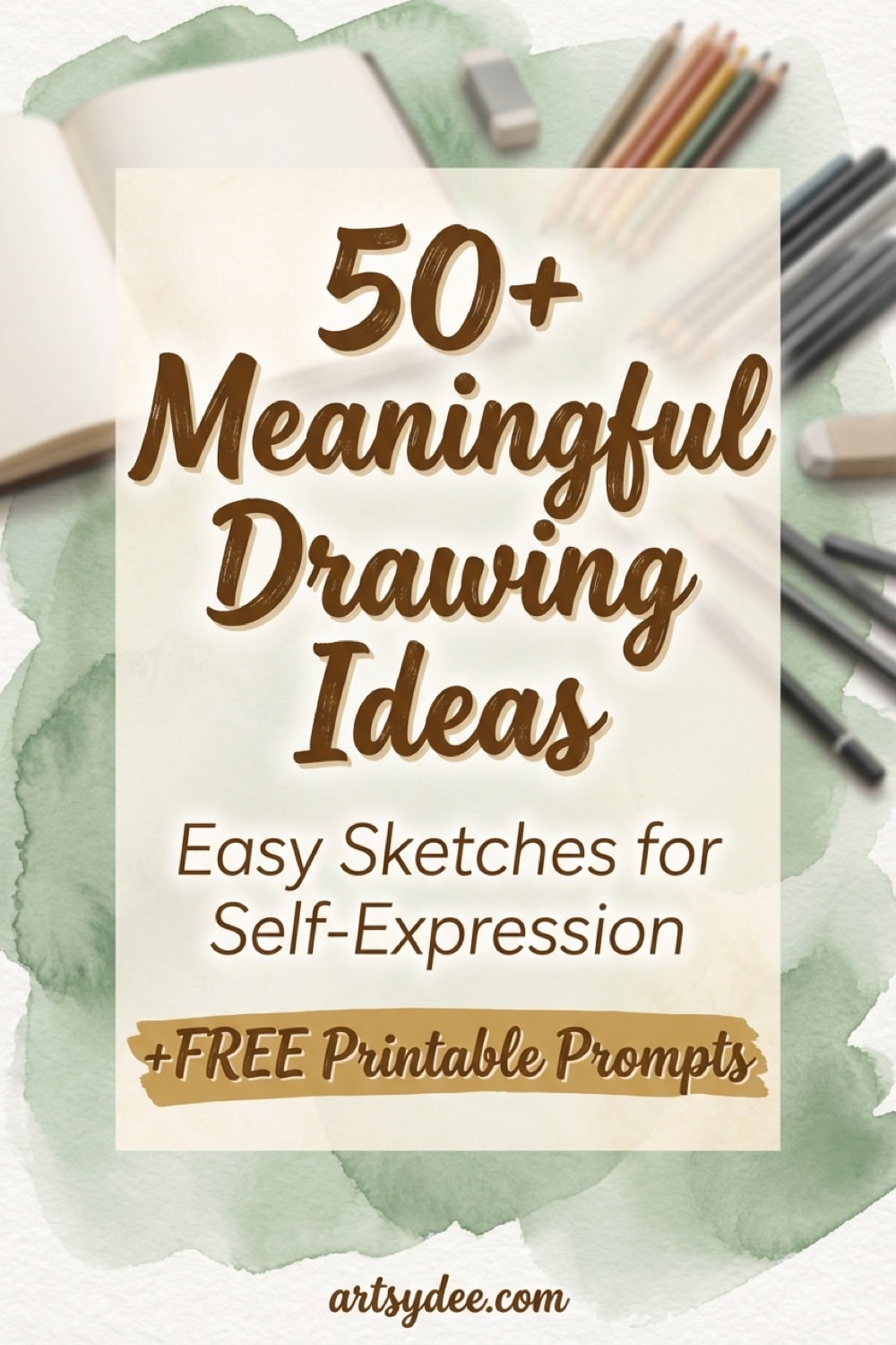 50+ Meaningful Drawing Ideas Pinterest pin with sage green watercolor background