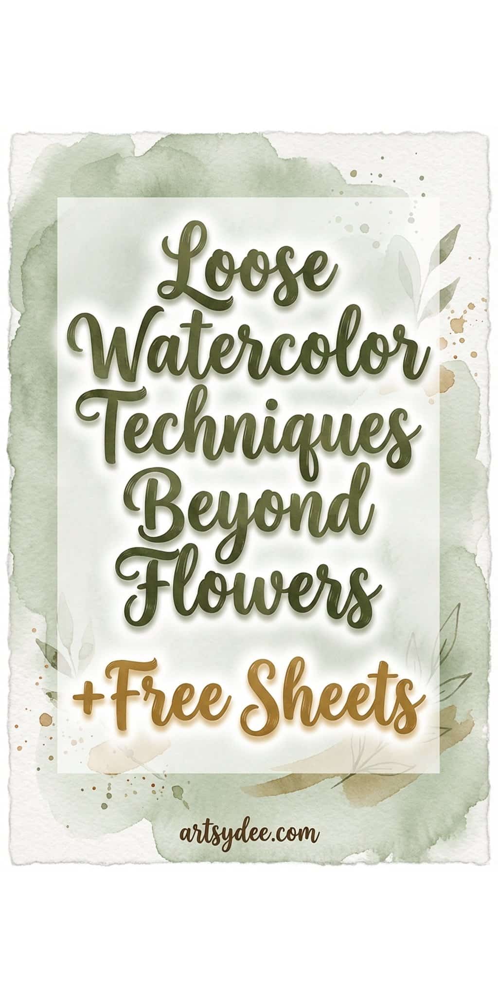 Loose watercolor techniques beyond flowers Pinterest pin with abstract watercolor background