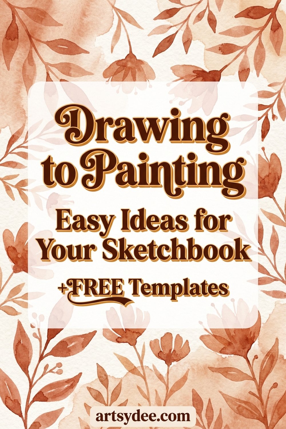Drawing to painting ideas for sketchbooks with free printable templates - pin for later