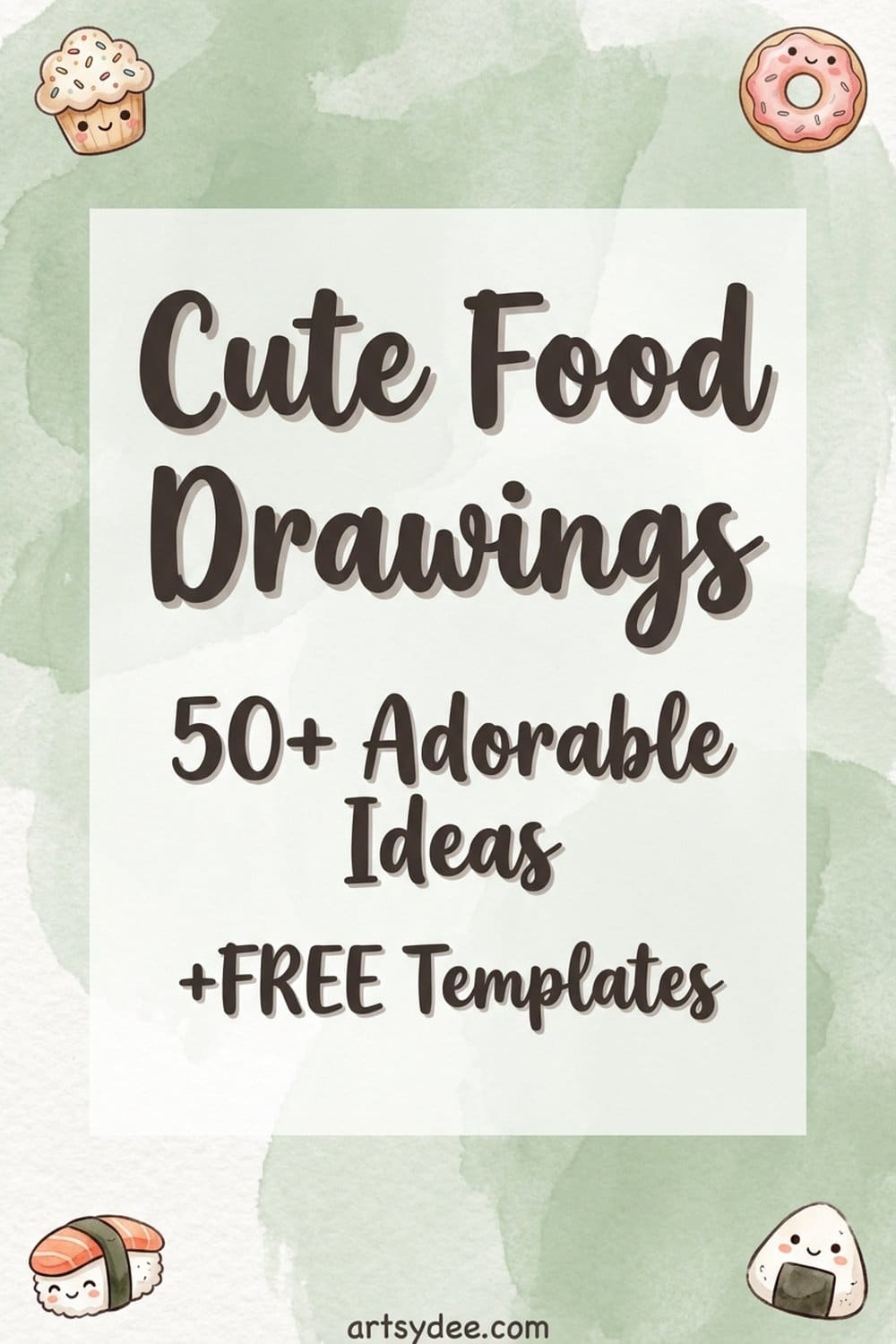 Cute food drawings Pinterest pin with kawaii food art ideas and free templates