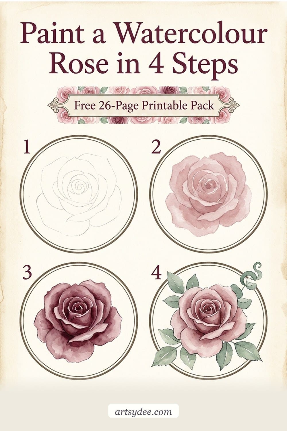 Paint a watercolour rose in 4 steps with a free 35-page printable pack from Artsydee