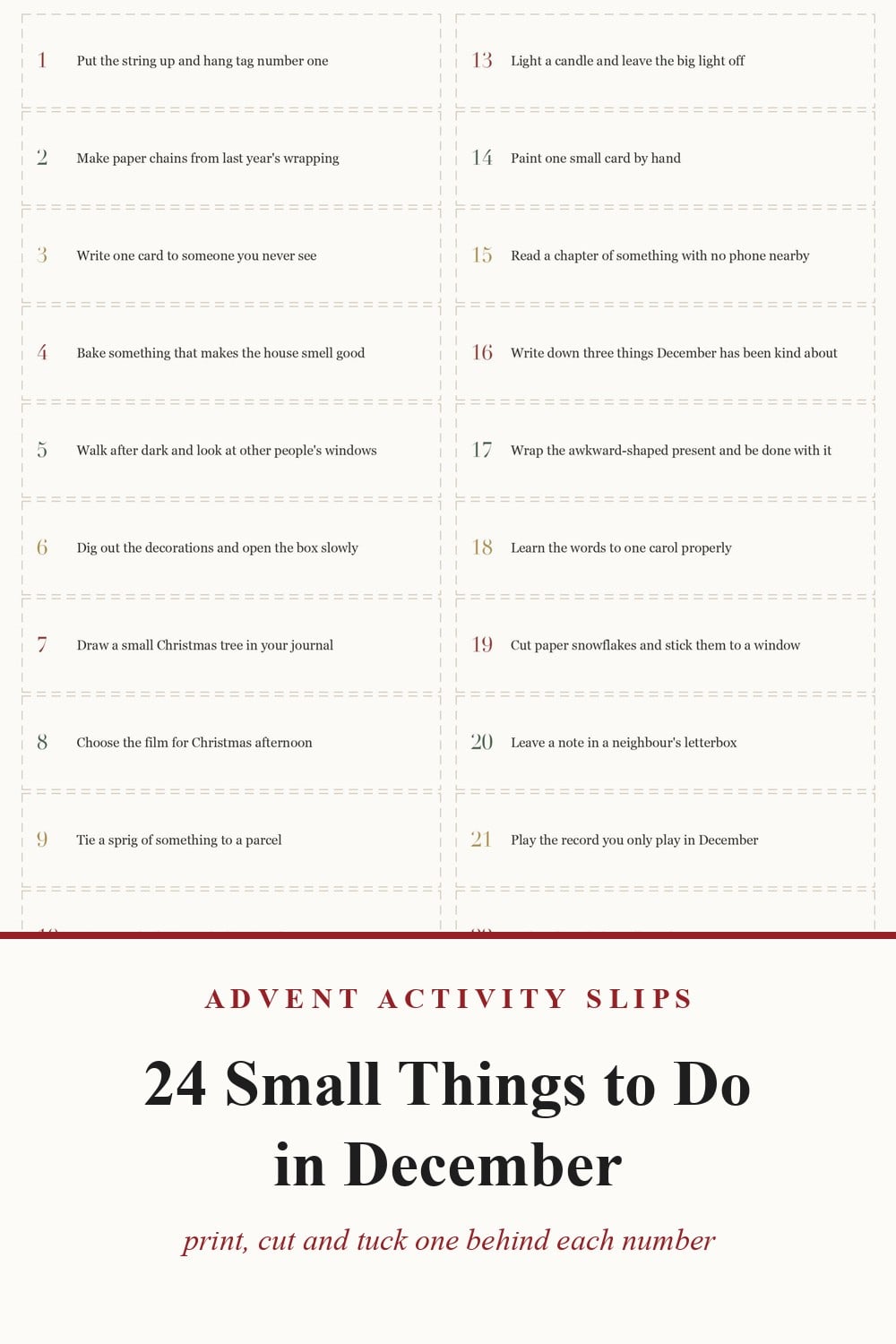 Pinterest pin for the free printable advent calendar, showing the sheet of numbered activity slips with one small December thing written on each, under the title 24 Small Things to Do in December.