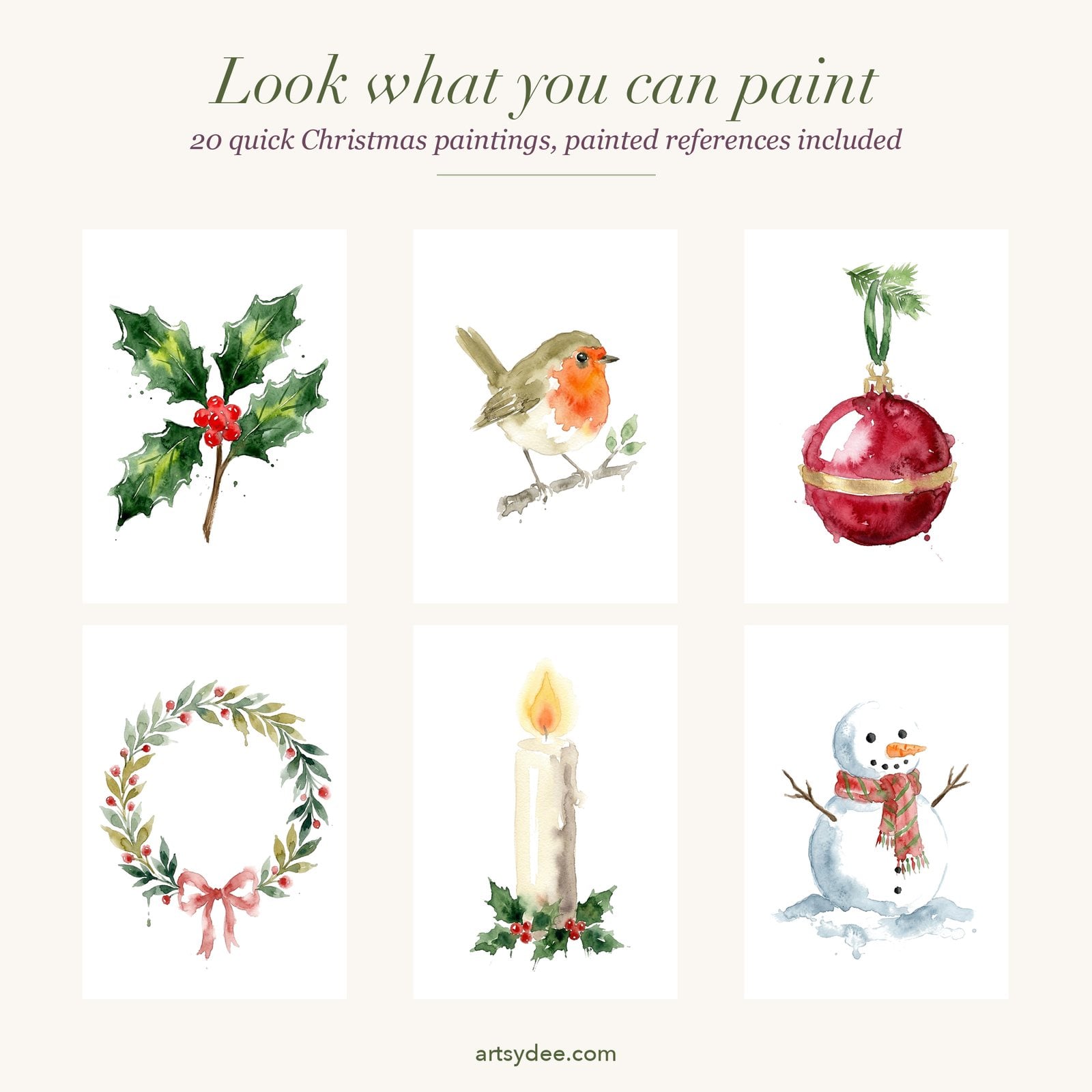 Twenty easy Christmas watercolour paintings: holly, a robin, a bauble, a wreath, a candle, a snowman and more