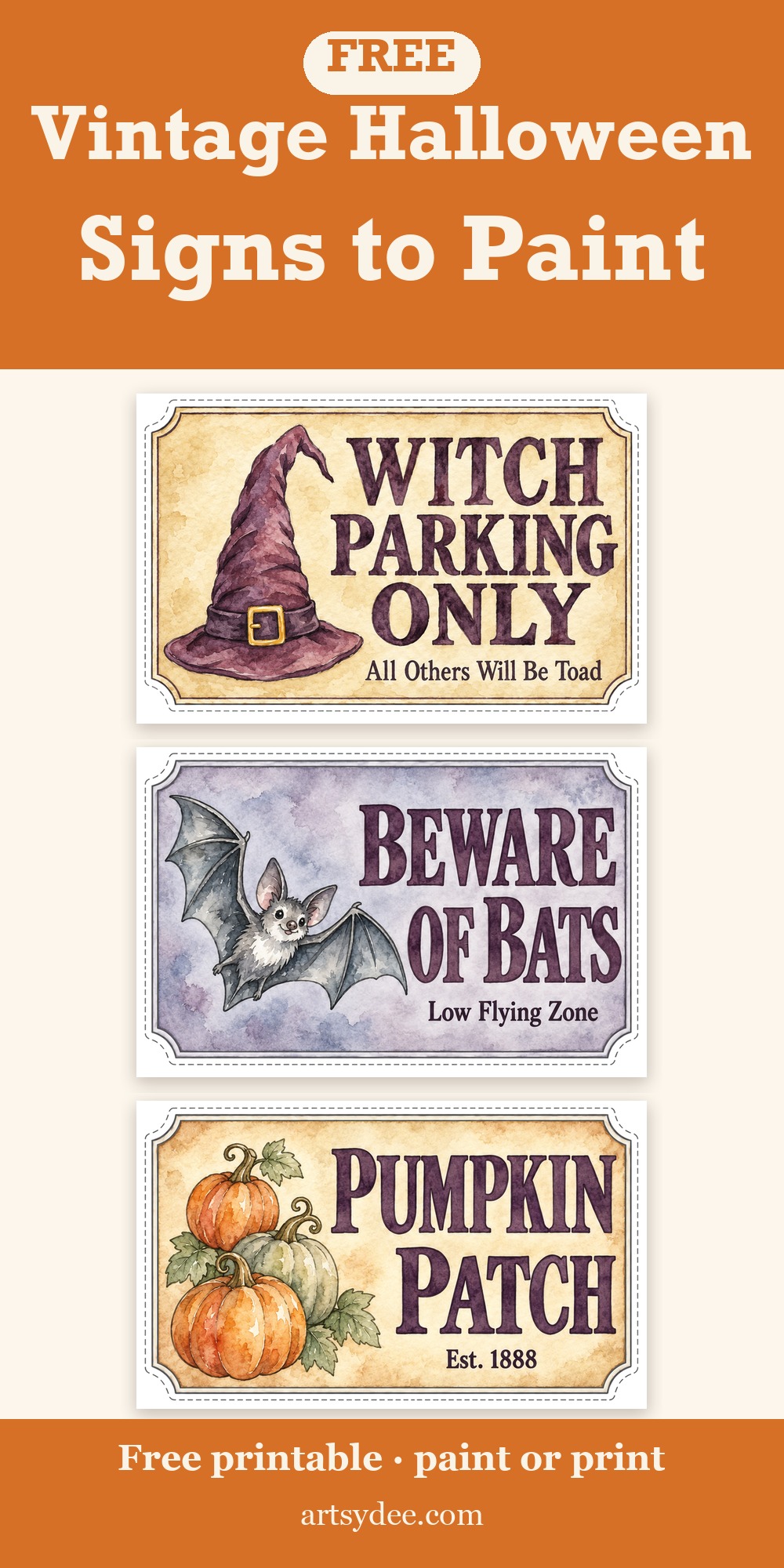 Free vintage Halloween signs to paint: Witch Parking Only, Beware of Bats and Pumpkin Patch printables