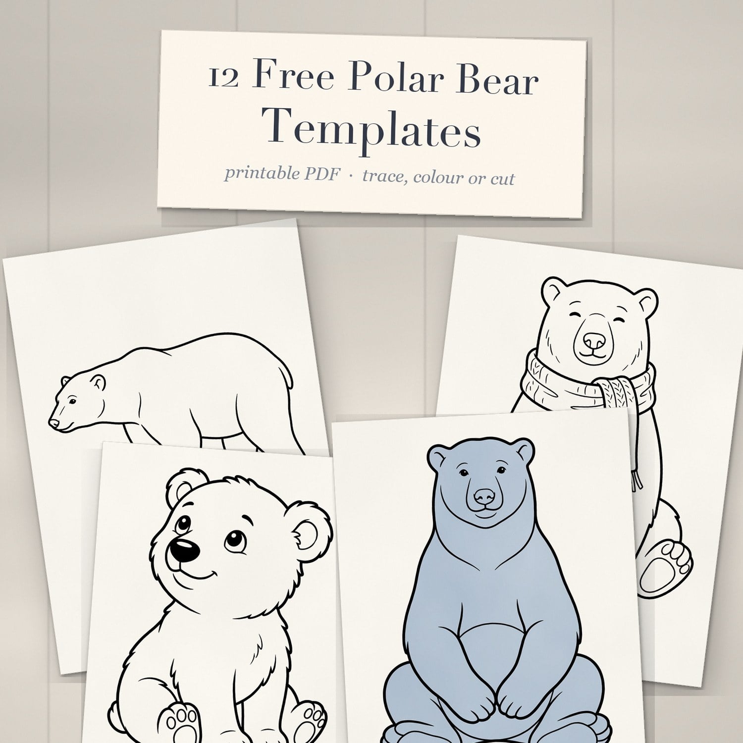 Printed polar bear templates fanned out on a white-washed desk under a cream title card reading 12 Free Polar Bear Templates, one sitting bear coloured in pale blue-grey