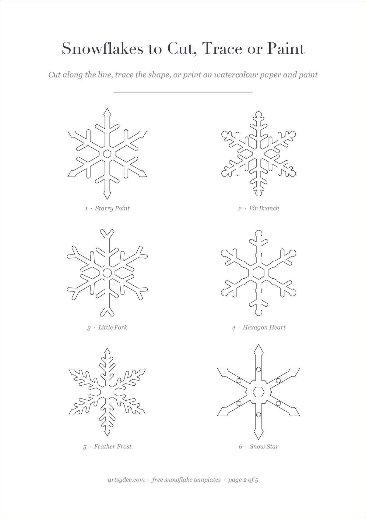 Six printable snowflake outline templates on one A4 page: Starry Point, Fir Branch, Little Fork, Hexagon Heart, Feather Frost and Snow Star