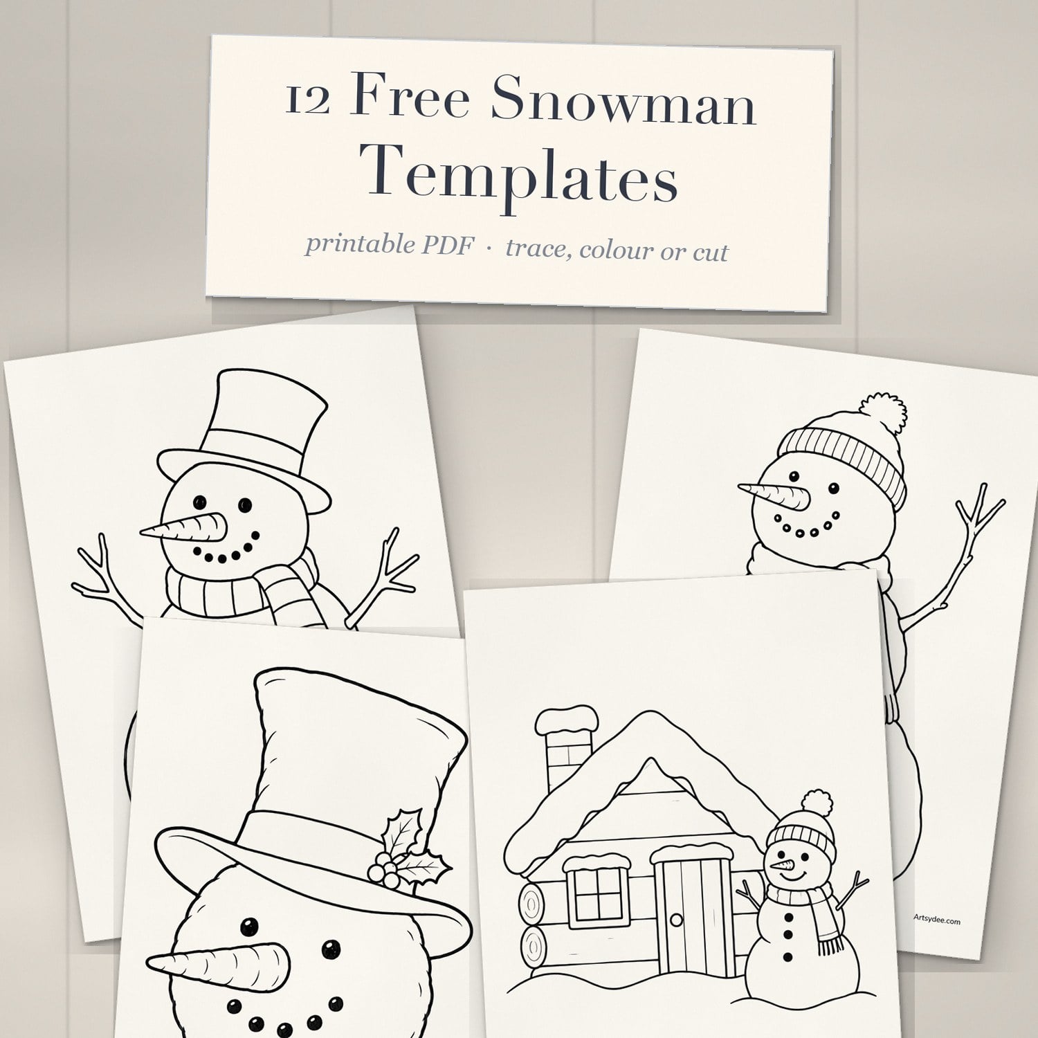 Printed snowman templates fanned out on a white-washed desk under a cream title card reading 12 Free Snowman Templates