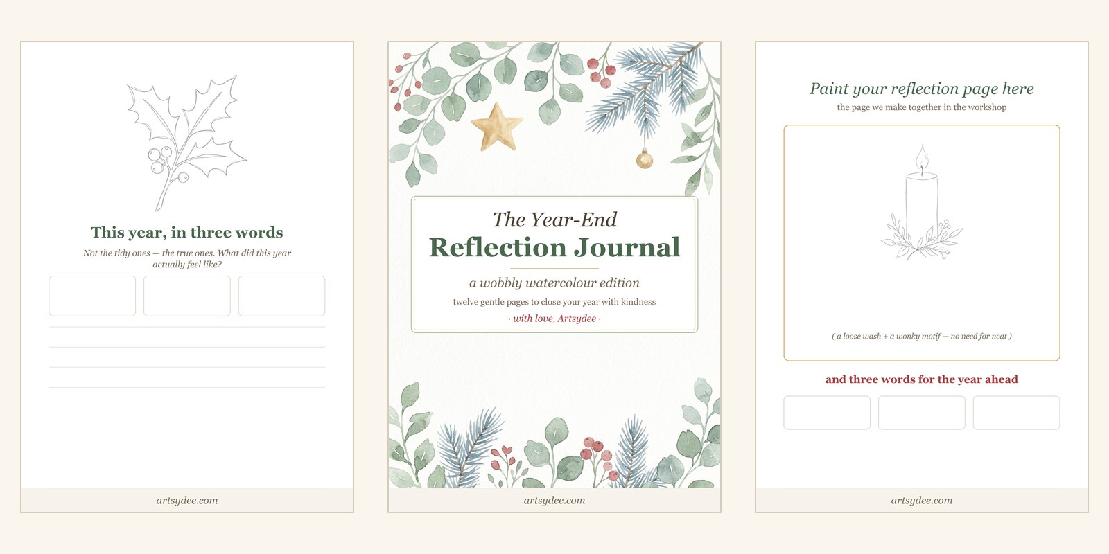 Three pages from the free Year-End Reflection Journal: a three-words prompt with a holly sprig, the watercolour cover, and a paint-your-reflection page with a candle